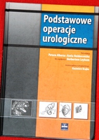 Sprzedam książkę: Podstawowe operacja urologiczne OKAZJA